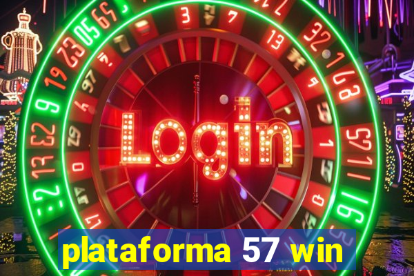 plataforma 57 win